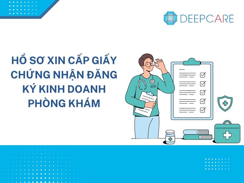 Hướng dẫn thủ tục đăng ký giấy phép kinh doanh phòng khám tư nhân mới nhất 2024