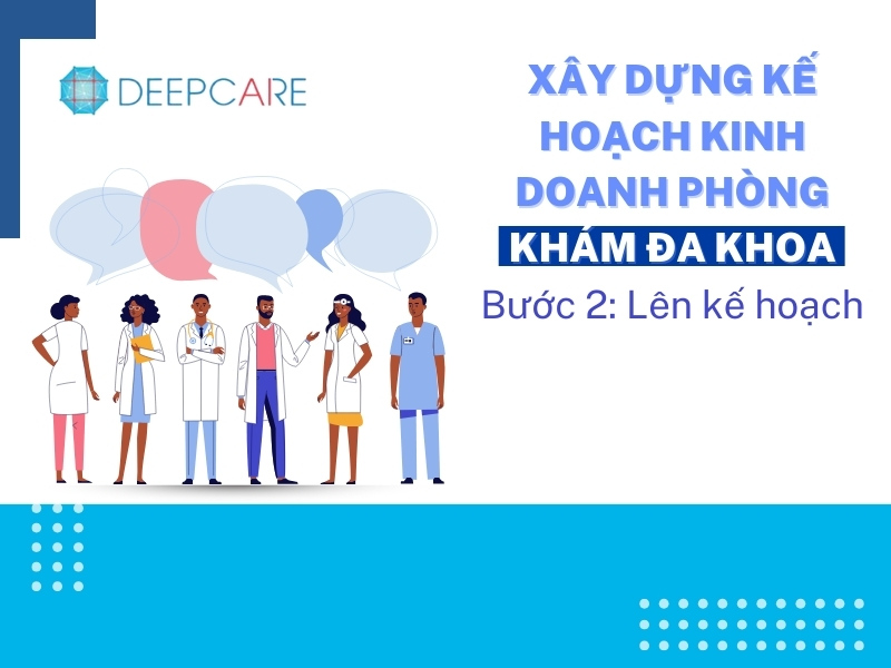 KẾ HOẠCH KINH DOANH PHÒNG KHÁM ĐA KHOA HIỆU QUẢ