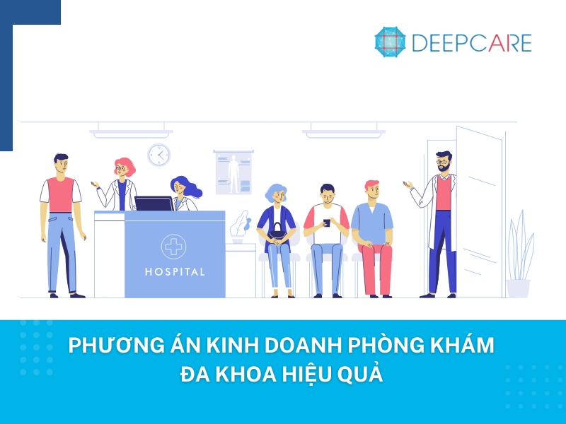 CHIẾN LƯỢC KINH DOANH PHÒNG KHÁM ĐA KHOA HIỆU QUẢ