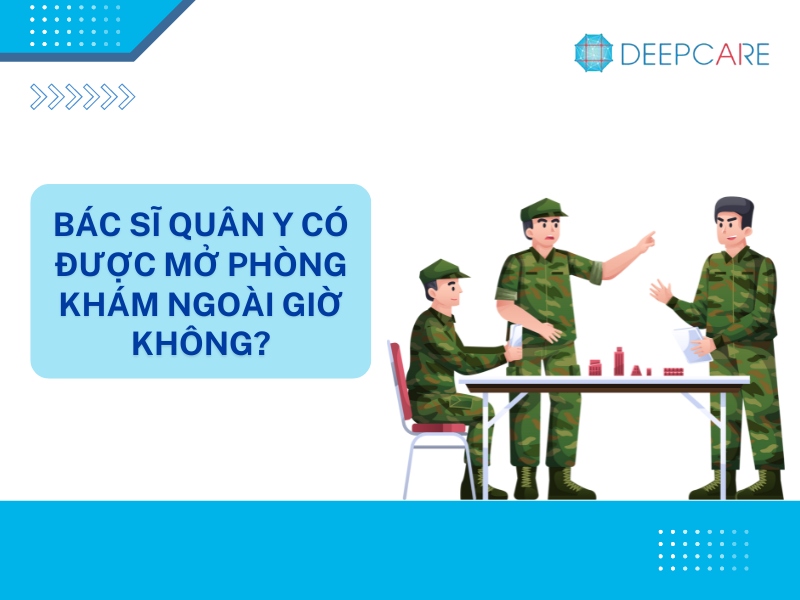 Bác sĩ quân y có được mở phòng khám ngoài giờ không?