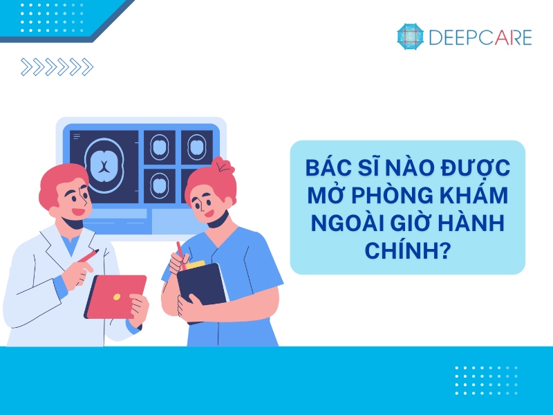 [Giải đáp] Bác sĩ nào được mở phòng khám ngoài giờ?
