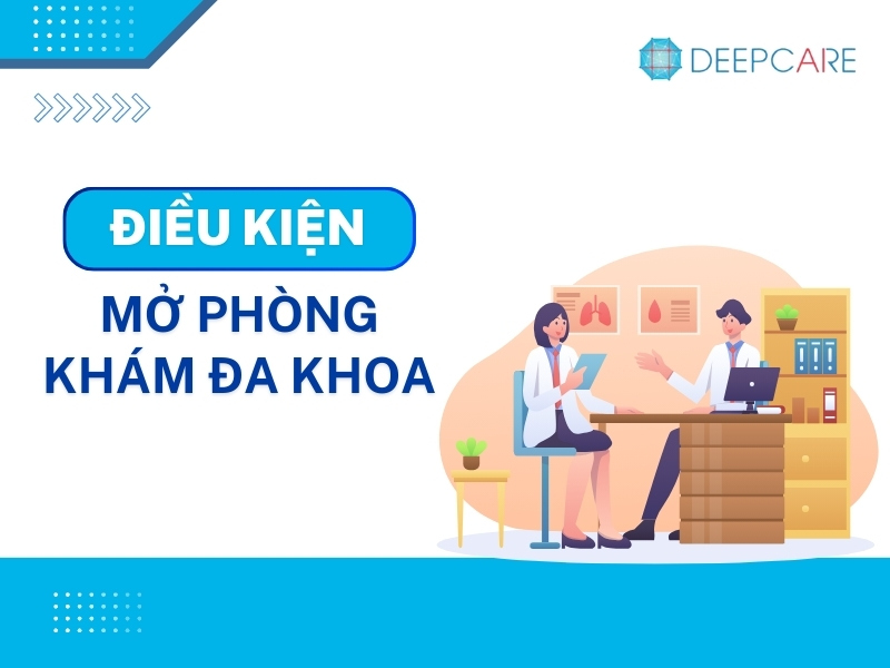 Điều kiện mở phòng khám tư nhân theo quy định mới nhất 2024
