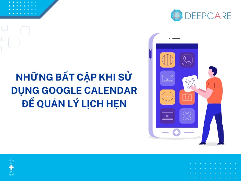 4 Cách quản lý lịch hẹn phòng khám khoa học, hiệu quả không thể bỏ lỡ