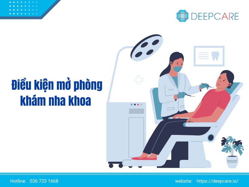 Điều kiện mở phòng khám nha khoa: Chi phí và thủ tục theo quy định mới 2024