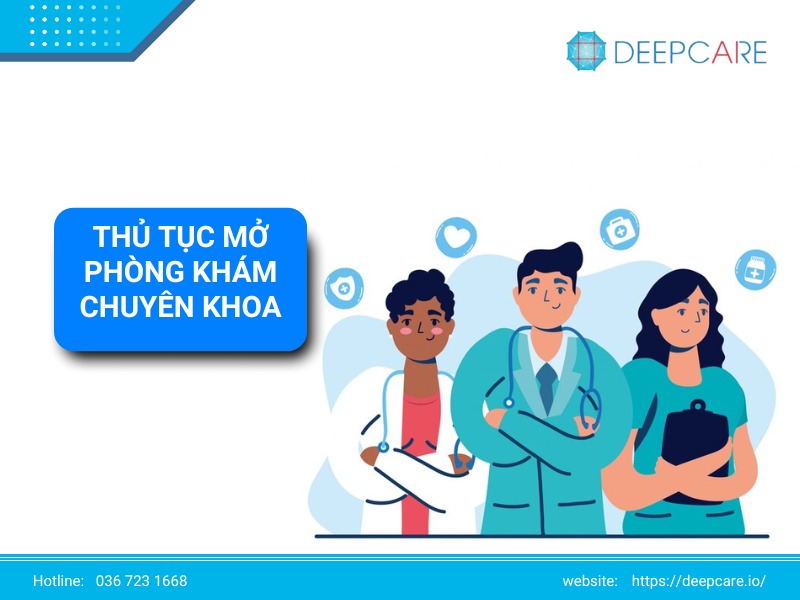 Hướng dẫn thủ tục mở phòng khám chuyên khoa